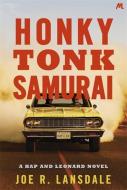 Honky Tonk Samurai di Joe R. Lansdale edito da Hodder & Stoughton General Division