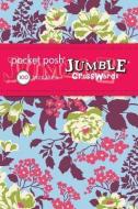 Pocket Posh Jumble Crosswords 3: 100 Puzzles di The Puzzle Society edito da ANDREWS & MCMEEL