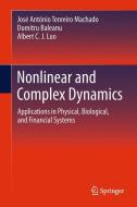 Nonlinear and Complex Dynamics di Dumitru Baleanu, Albert C. J. Luo, José António Tenreiro Machado edito da Springer New York