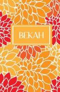 Bekah: Personalized Name Journal di My Personal Journals edito da Createspace