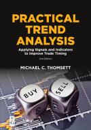 Practical Trend Analysis di Michael C. Thomsett edito da deGruyter Boston