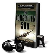 Forgotten 500 di Gregory A. Freeman edito da Findaway World