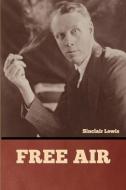 Free Air di Sinclair Lewis edito da Bibliotech Press