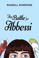 The Battle for Abbessi di Russell Marrone edito da Resource Publications