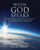 When God Speaks di Henry Blackaby, Richard Blackaby edito da Blackaby Ministries International