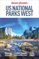 Insight Guides US National Parks West di Maciej Zglinicki edito da APA Publications Ltd
