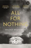 All for Nothing di Walter Kempowski edito da Granta Books