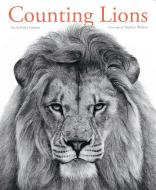 Counting Lions di Virginia McKenna, Katie Cotton edito da Frances Lincoln Publishers Ltd