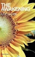 The Awakening di Kate Chopin edito da JACKSON MAHR