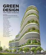 Green Design: From Theory to Practice edito da Artifice
