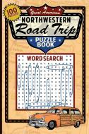 Great Northwestern Road Trip Puzzle Book di Applewood Books edito da GRAB A PENCIL PR