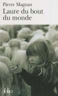 Laure Du Bout Du Monde di Pierre Magnan edito da GALLIMARD