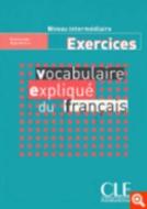 Vocabulaire Explique Du Francais Workbook (Intermediate/Advanced) di Mimran edito da DISTRIBOOKS INTL INC