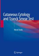 Cutaneous Cytology and Tzanck Smear Test di Murat Durdu edito da Springer-Verlag GmbH