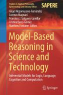 Model-Based Reasoning in Science and Technology edito da Springer International Publishing