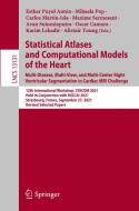 Statistical Atlases And Computational Models Of The Heart. Multi-Disease, Multi-View, And Multi-Center Right Ventricular Segmentation In Cardiac MRI C edito da Springer Nature Switzerland AG