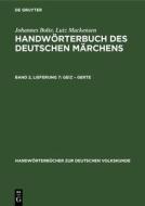 Handwörterbuch des deutschen Märchens, Band 2, Lieferung 7, Geiz ¿ Gerte di Johannes Bolte, Lutz Mackensen edito da De Gruyter
