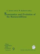 Systematics and Evolution of the Ranunculiflorae edito da Springer