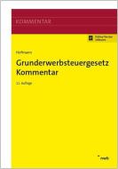 Grunderwerbsteuergesetz Kommentar di Ruth Hofmann, Gerda Hofmann edito da NWB Verlag