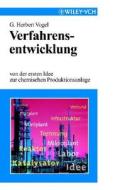 Verfahrensentwicklung di Herbert G. Vogel edito da Wiley VCH Verlag GmbH