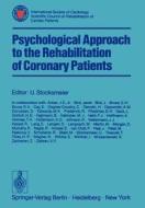 Psychological Approach to the Rehabilitation of Coronary Patients edito da Springer Berlin Heidelberg