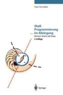 Shell-Programmierung ... im Alleingang di Peter Termöllen edito da Springer Berlin Heidelberg