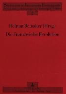 Die Französische Revolution edito da Lang, Peter GmbH