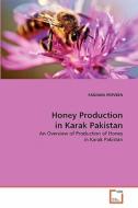 Honey Production in Karak Pakistan di FARZANA PERVEEN edito da VDM Verlag