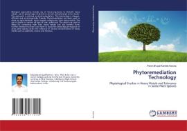 Phytoremediation Technology di Pravin Bhupal Kamble Karuna edito da LAP Lambert Academic Publishing