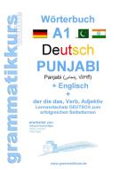Wörterbuch Deutsch - Punjabi Panjabi - Englisch A1 di Marlene Milena Abdel Aziz-Schachner edito da Books on Demand