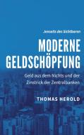 Moderne Geldschöpfung di Thomas Herold edito da Books on Demand