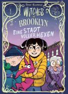 Witches of Brooklyn - Eine Stadt voller Hexen di Sophie Escabasse edito da Egmont VGS