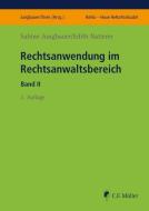 Rechtsanwendung im Rechtsanwaltsbereich II di Sabine Jungbauer, Edith Natterer edito da Müller Jur.Vlg.C.F.