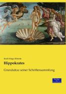 Hippokrates di Erich Hugo Ebstein edito da Verlag der Wissenschaften