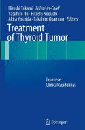 Treatment of Thyroid Tumor edito da Springer Japan