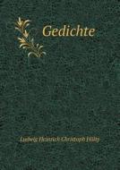 Gedichte di Ludwig Heinrich Christoph Holty edito da Book On Demand Ltd.