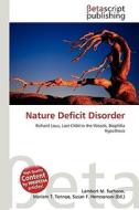 Nature Deficit Disorder edito da Betascript Publishing
