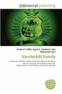 Vanderbilt Family edito da Alphascript Publishing