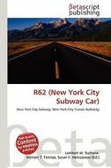 R62 (New York City Subway Car) edito da Betascript Publishing