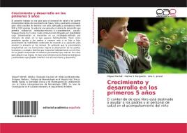 Crecimiento y desarrollo en los primeros 5 años di Miguel Martell, Marisa S Burgueño, Ana C. Juncal edito da EAE