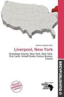 Liverpool, New York edito da Brev Publishing