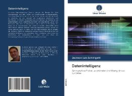 Datenintelligenz di Jackson Luis Schirigatti edito da Verlag Unser Wissen