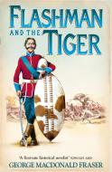 Flashman and the Tiger di George MacDonald Fraser edito da HarperCollins Publishers