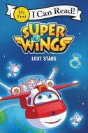 Super Wings: Lost Stars di Steve Foxe edito da HARPERCOLLINS