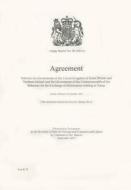 Treaty Series (Great Britain): #38(2011) Agreement Between the Government of the United Kingdom of Great Britain and Northern Ireland and the Governm edito da Stationery Office Books (TSO)