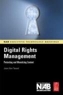Digital Rights Management di Joan (PhD Associate Professor Van Tassel edito da Taylor & Francis Ltd