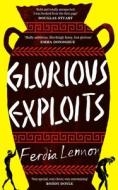 Glorious Exploits di Ferdia Lennon edito da Penguin Books Ltd