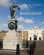 Woolwich - Survey of London V48 di Andrew Saint edito da Yale University Press