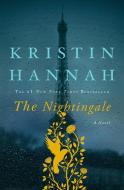 The Nightingale di Kristin Hannah edito da ST MARTINS PR