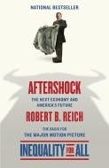Aftershock: The Next Economy and America's Future di Robert B. Reich edito da VINTAGE
